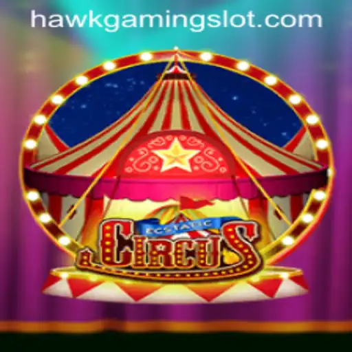EcstaticCircus: Unveiling the Thrills in Gaming by HawkGaming