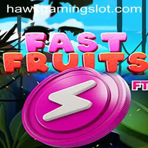 FastFruits: A Thrilling New Game from HawkGaming
