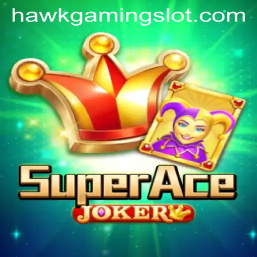 Explore the Exciting World of SuperAceJoker by HawkGaming